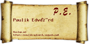 Paulik Edvárd névjegykártya